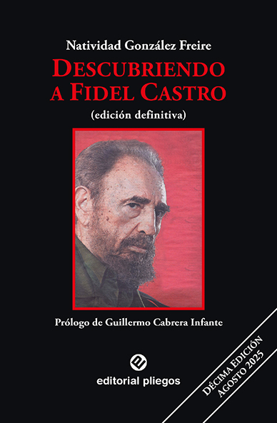 Descubriendo a Fidel Castro (10.ª Edición)